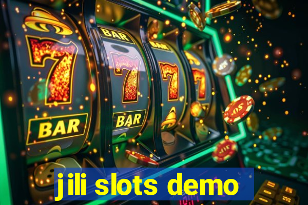 jili slots demo